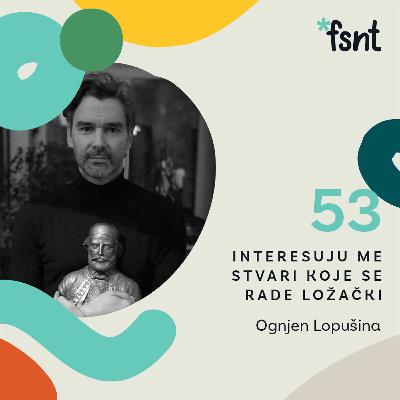 Ognjen Lopušina - UX dizajner, fotograf, filozof amater i publicista | Fusnota podkast 53