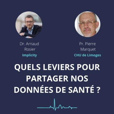 FR - Webinaire numérique en santé: Quels leviers pour partager nos données de santé ? FR - Webinaire numérique en santé: Quels leviers pour partager nos données de santé ?