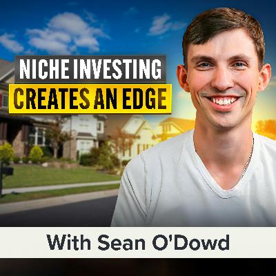How Buying Single Family Homes in Elite School Districts Built a Thriving Real Estate Business | Sean O'Dowd (MU Classic)