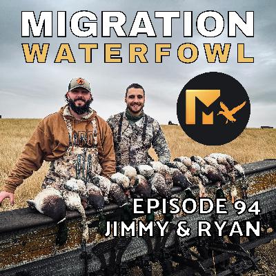 EP. 94: Making The Most Of Your Waterfowl Hunting Opportunities with Jimmy Capello & Ryan O'Donnell EP. 94: Making The Most Of Your Waterfowl Hunting Opportunities with Jimmy Capello & Ryan O'Donnell