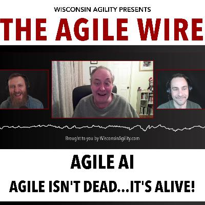 Agile AI: Agile isn’t dead..it’s the only thing alive! with Troy Magennis