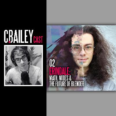 CBaileyCast 02: Erindale