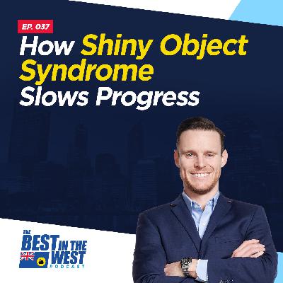 How Shiny Object Syndrome Slows Progress How Shiny Object Syndrome Slows Progress