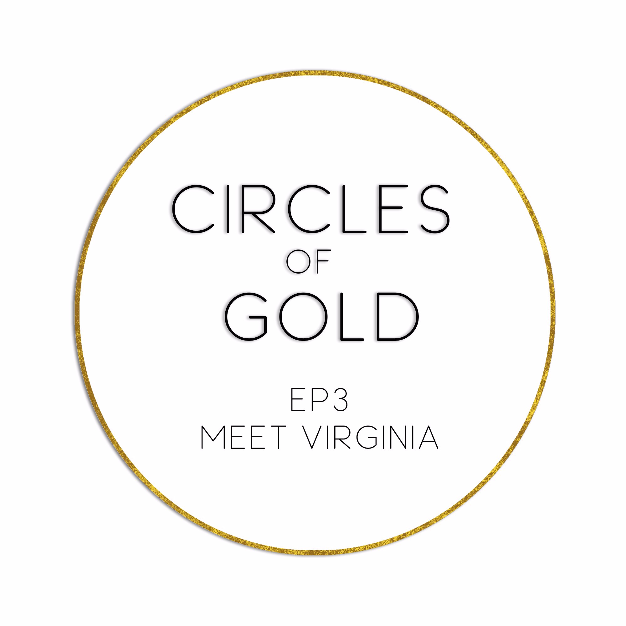 Circles of Gold S1 Ep3