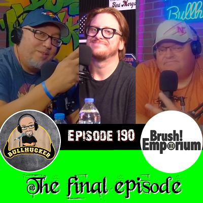 Episode 190 THE FINAL EPISODE.