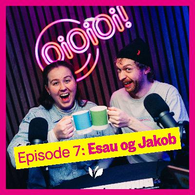 Esau og Jakob Esau og Jakob
