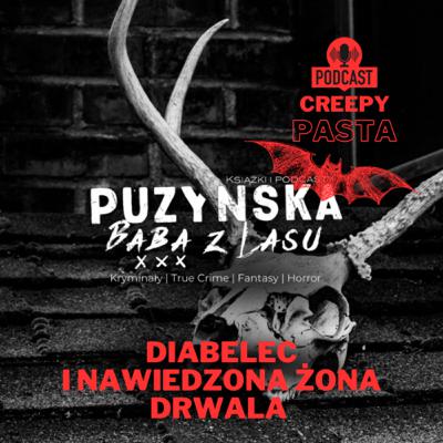 Diabelec: Legenda o nawiedzonej żonie drwala - Strefa Mrocznych Opowieści