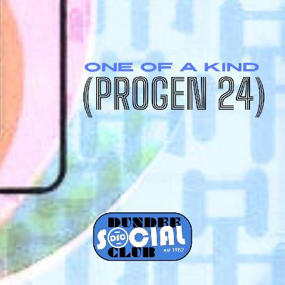 One Of A Kind (Progen 24) - Dundee Social Club (Free Download) One Of A Kind (Progen 24) - Dundee Social Club (Free Download)