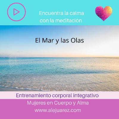 Meditación#2: "El Mar y las emociones"