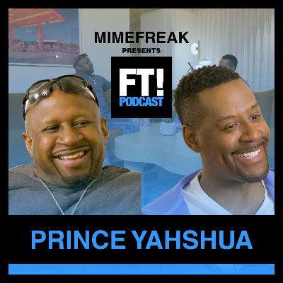Prince Yahshua: Raw Talk on Fame, Power & Ownership