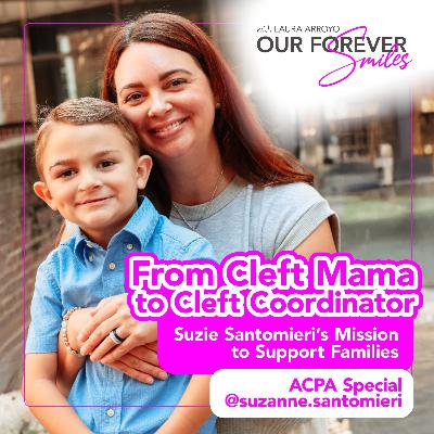 From Cleft Mama to Cleft Coordinator – Suzie Santomieri's Mission to Support Families | ACPA Special From Cleft Mama to Cleft Coordinator – Suzie Santomieri's Mission to Support Families | ACPA Special