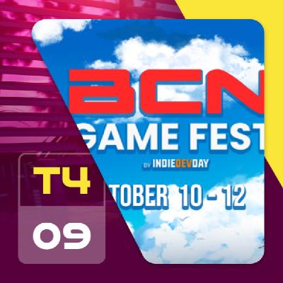 T4x09 ESPECIAL: BCN Game Fest 2025