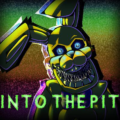#1 - Into The Pit