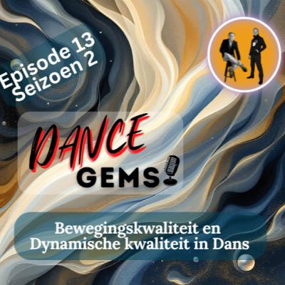 #2/13 Bewegingskwaliteit en dynamische kwaliteit in Dans