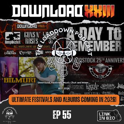 Ep 55 - "The Ultimate Festivals and Albums Coming in 2026!"