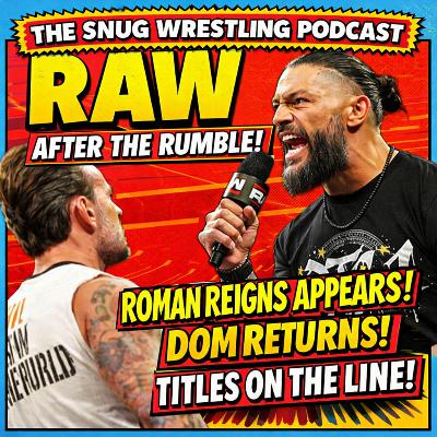 RAW After the Rumble: Roman Reigns Appears, Dom Returns, Titles on the Line