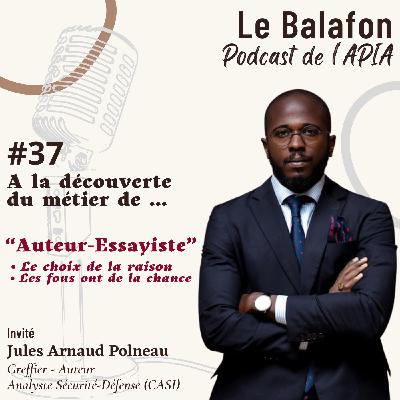 #37 | A la découverte du métier de ... Auteur-Essayiste