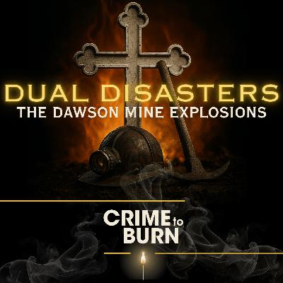 Dual Disasters: The Dawson Mine Explosions