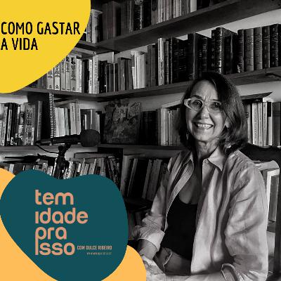 Ensina-me a viver - Reflexões sobre como gastar a vida com Katrhin Roselfield