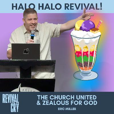 The Church United & Zealous for God