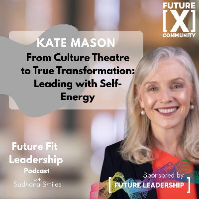 From Performative to Purposeful: Kate Mason’s Guide to Leadership That Lasts