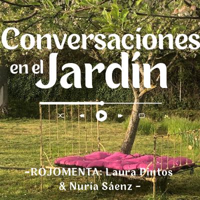 3T Episodio 4. ROJOMENTA: “En una buena biodiversidad está el éxito”. 3T Episodio 4. ROJOMENTA: “En una buena biodiversidad está el éxito”.