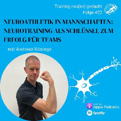 #22: Neuroathletik im Mannschaftssport: Neurotraining als Schlüssel zum Erfolg für Teams #22: Neuroathletik im Mannschaftssport: Neurotraining als Schlüssel zum Erfolg für Teams