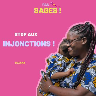 EP20 - Stop aux injonctions ! -  Suzana