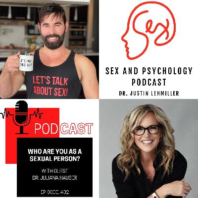 Episode 432: Who Are You As A Sexual Person?