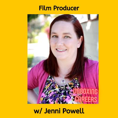 33 Film Producer w/ Jenni Powell