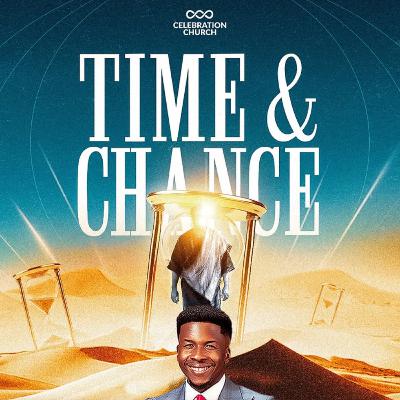 Time & Chance Time & Chance