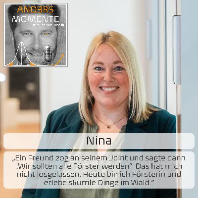Episode 06 - Ein Joint ist Schuld: Von der Lehrerin zur Försterin