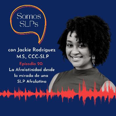 La Afrolatinidad desde la mirada de una SLP Afrolatina