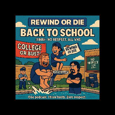 Back to School (1986) — Rodney Dangerfield vs. College (and Respect)