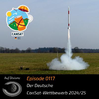 Auf Distanz 0117: Der Deutsche CanSat-Wettbewerb 2024/25