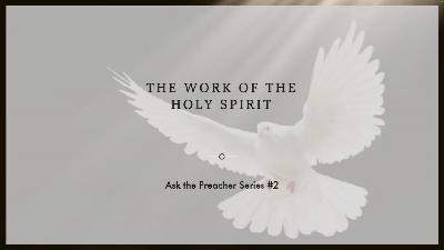 The Work of the Holy Spirit