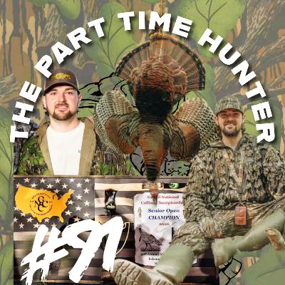 #91 - Hunter Wallis 2026 Turkey Calling Champion #91 - Hunter Wallis 2026 Turkey Calling Champion