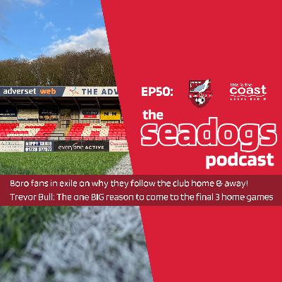 The Seadogs Podcast - Episode 50 - Boro Fans In Exile Still Cheering The Team On!