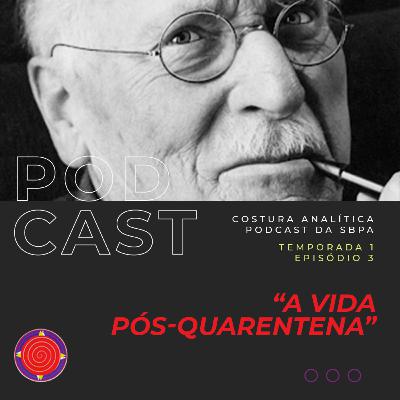 A vida pós-quarentena