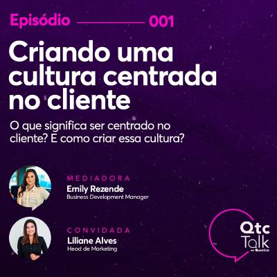Criando uma cultura centrada no cliente