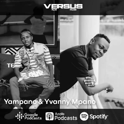 Versus with Yampano & Yvanny Mpano