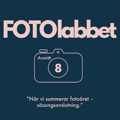 S1:A8 När vi summerar fotoåret – säsongsavslutning. S1:A8 När vi summerar fotoåret – säsongsavslutning.
