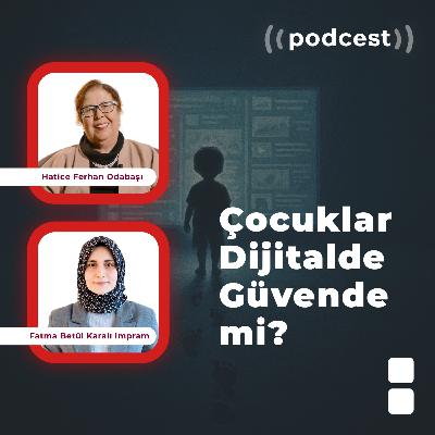 Çocuklar Dijitalde Güvenli mi? / Dijital Dünyada Çocuk Hakları Sözleşmesi