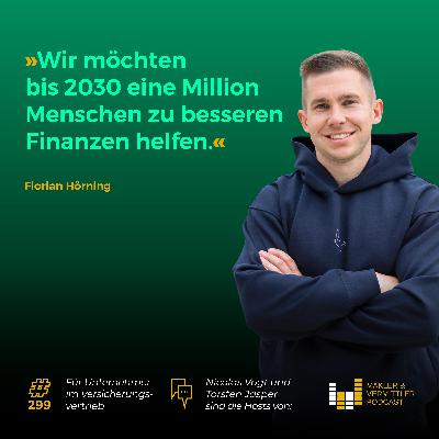 #299 - Insights von Florian Hörning von Finance Made Simple