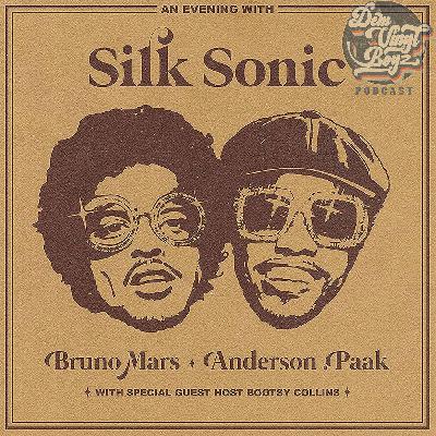 Dem Vinyl Boyz EP 130 - An Evening with Silk Sonic - Silk Sonic
