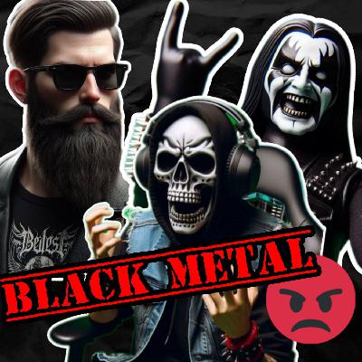 #088 Was wir am Black Metal hassen... aber auch lieben #088 Was wir am Black Metal hassen... aber auch lieben