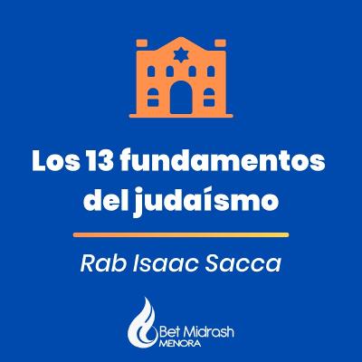 Los 13 Fundamentos del Judaísmo - Introducción