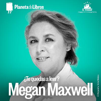 ¿Te quedas a leer? 1x05 - Megan Maxwell