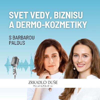 Musela som predať firmu, aby som zachránila svoju rodinu /w Barbara Paldus