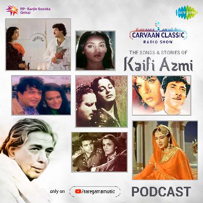 Carvaan Classic Radio Show | Kaifi Azmi | Tum Itna Jo Muskura Rahe Ho | Jhuki Jhuki Si Nazar Carvaan Classic Radio Show | Kaifi Azmi | Tum Itna Jo Muskura Rahe Ho | Jhuki Jhuki Si Nazar
